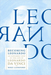Becoming Leonardo By Lankford, Mike