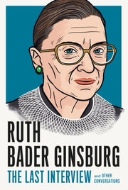 Ruth Bader Ginsberg The Last Interview