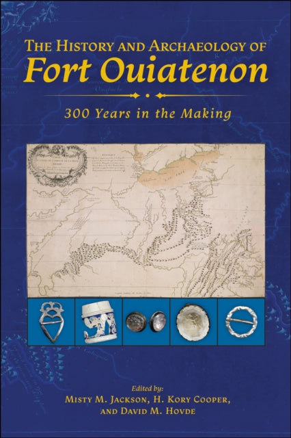 History & Archaeology Of Fort Ouiatenon