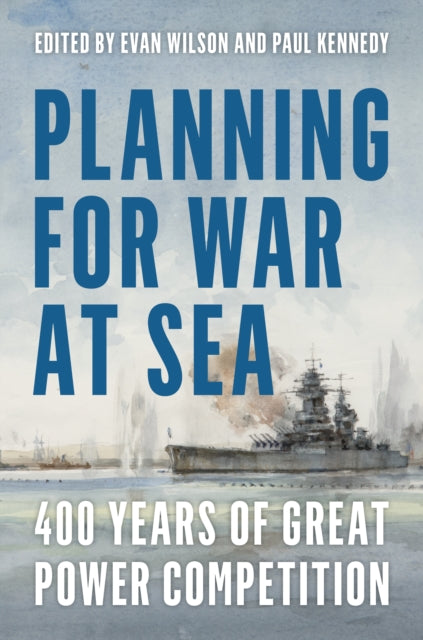Planning For War At Sea