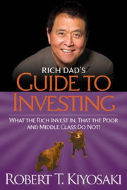 Rich Dads Guide To Investing By Kiyosaki, Robert T
