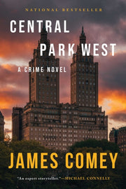 Central Park West By Comey, James