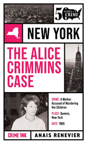 Alice Crimmins Case By Renevier, Anais