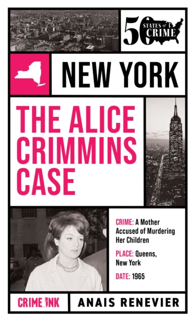 Alice Crimmins Case By Renevier, Anais
