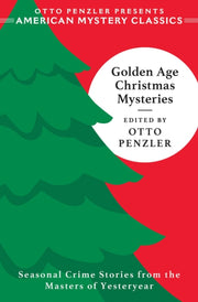 Golden Age Christmas Mysteries By Otto Penzler
