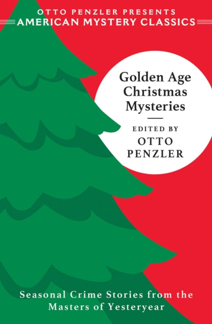 Golden Age Christmas Mysteries By Otto Penzler