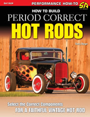 How To Build Period Correct Hot Rods