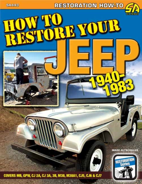 How To Restore Your Jeep 19411986
