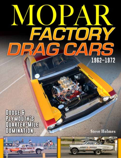 Mopar Factory Drag Cars 19611972