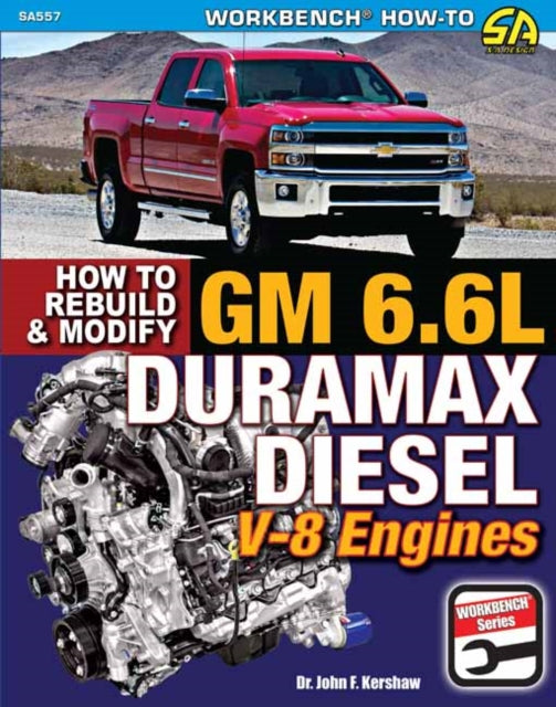Gm 66l Duramax Diesel V8 Engines How To By Kershaw, John