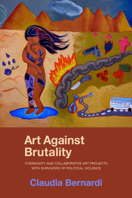 Art Against Brutality By Bernardi, Claudia