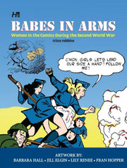 Babes In Arms Women In The Comics During