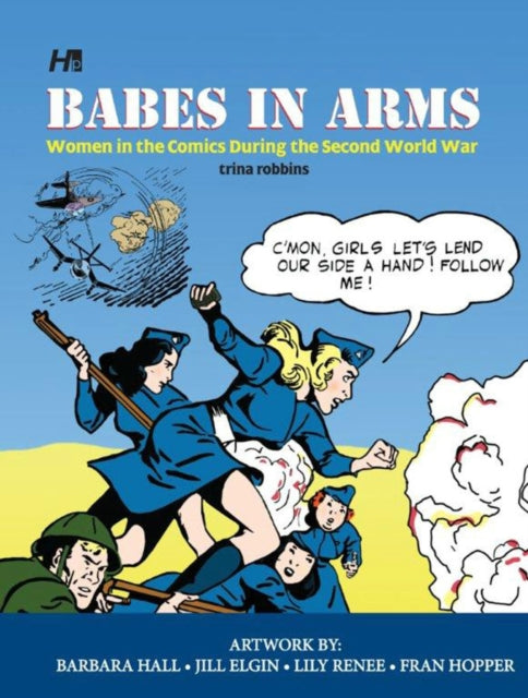 Babes In Arms Women In The Comics During