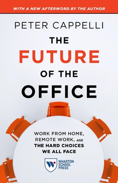 Future Of The Office With A New Afterwor