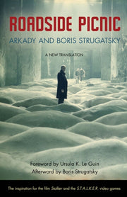 Roadside Picnic By Strugatsky Arkady