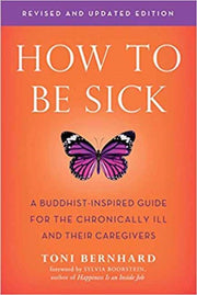 How To Be Sick