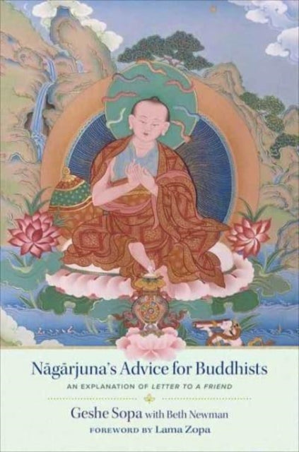 Nagarjunas Advice For Buddhists