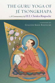 Guru Yoga Of Je Tsongkhapa By Choden, Rinpoche