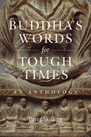 Buddhas Words For Tough Times