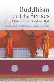 Buddhism & The Senses