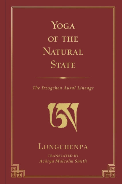 Yoga Of The Natural State By Smith, Malcolm