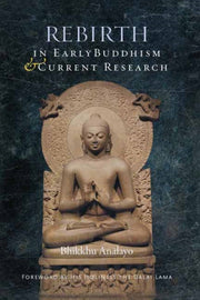 Rebirth In Early Buddhism & Current Rese