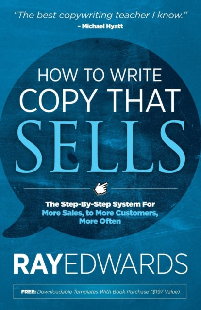 How To Write Copy That Sells: The Step-b