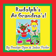 Rudolph's At Grandma's!