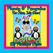 Plenty O' Penguins . . .for Now, My Dear