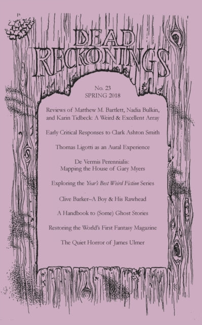 Dead Reckonings No. 23 (spring 2018)