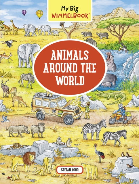 Animals Around The World By Lohr, Stefan