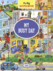 My Big Wimmelbook--my Busy Day By Caryad