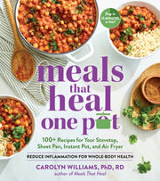 Meals That Heal One Pot