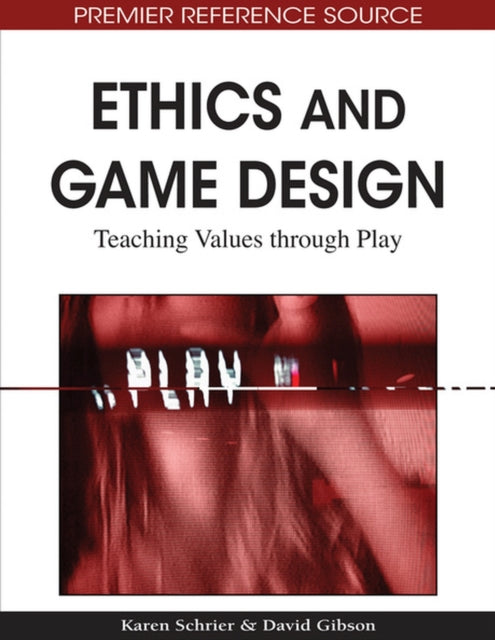 Ethics And Game Design: Teaching Values