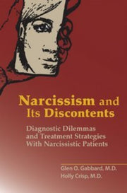 Narcissism & Its Dicontents