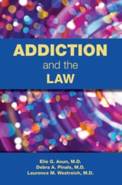 Addiction And The Law