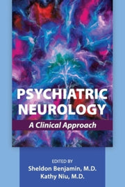 Psychiatric Neurology By Benjamin, Sheldon