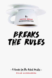 Coffee Break Screenwriter Breaks/rules