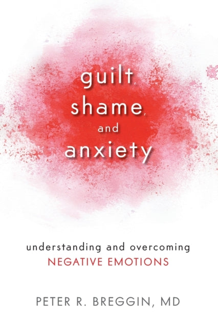 Guilt Shame & Anxiety
