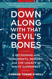 Down Along With That Devils Bones