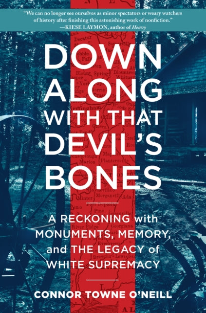 Down Along With That Devils Bones