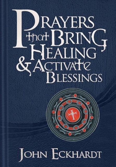 Prayers That Bring Healing & Activate Bl