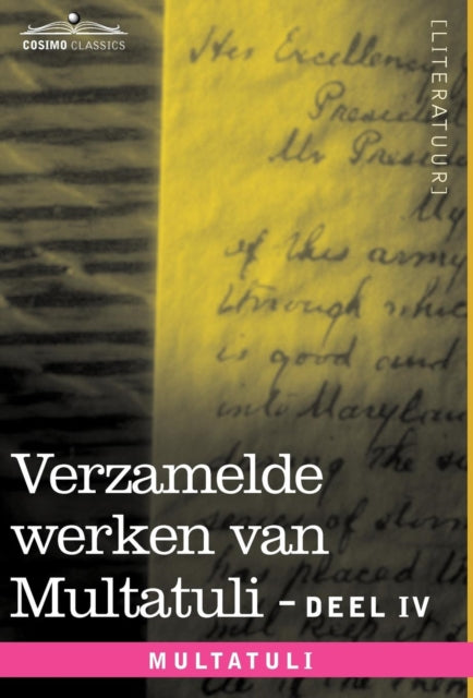 Verzamelde Werken Van Multatuli (in 10 D