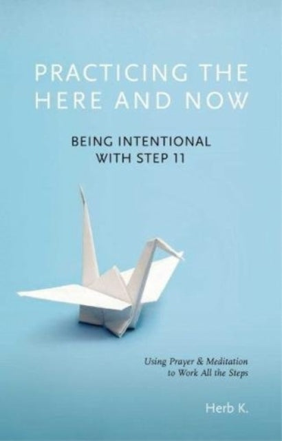 Practicing The Here & Now