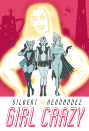Girl Crazy Hc By Hernandez, Gilbert