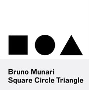 Bruno Munari Circle Square Triangle