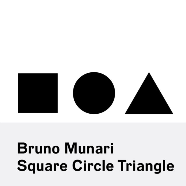 Bruno Munari Circle Square Triangle
