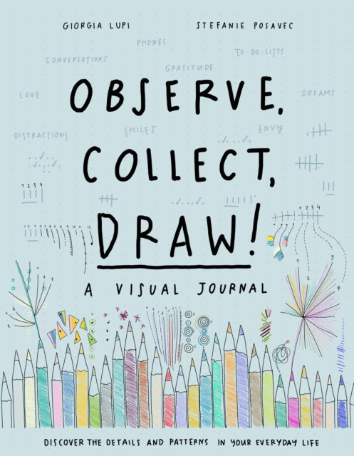 Observe Collect Draw