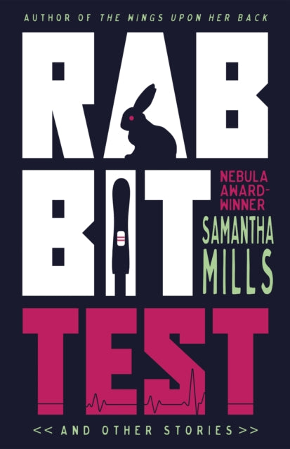 Rabbit Test & Other Stories