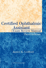 Certified Ophthalmic Assistant Exam Revi